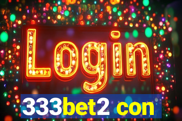 333bet2 con